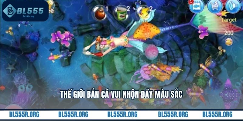 Thế giới bắn cá vui nhộn đầy màu sắc