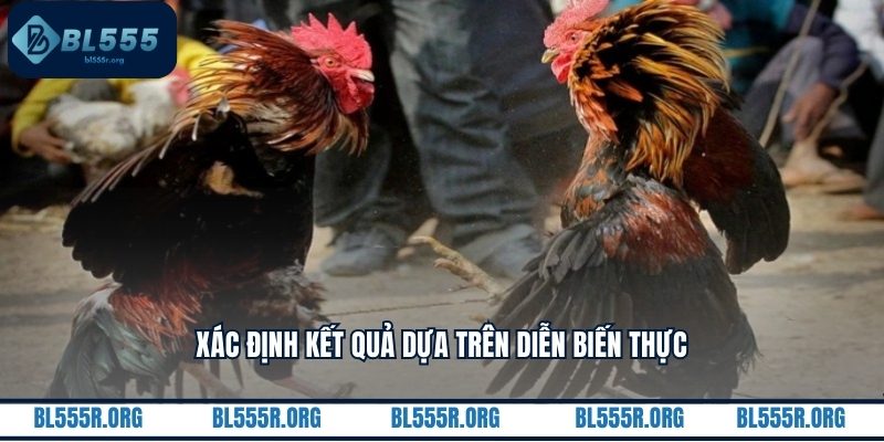 Xác định kết quả dựa trên diễn biến thực