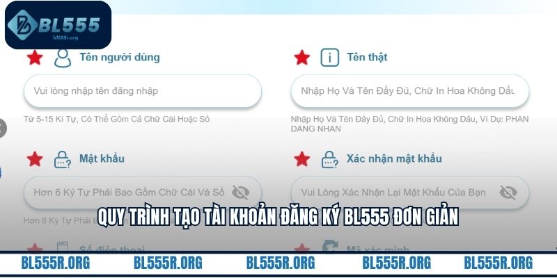 Quy trình tạo tài khoản đăng ký BL555 đơn giản