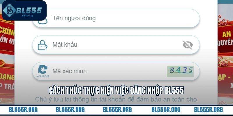 Cách thức thực hiện việc đăng nhập BL555