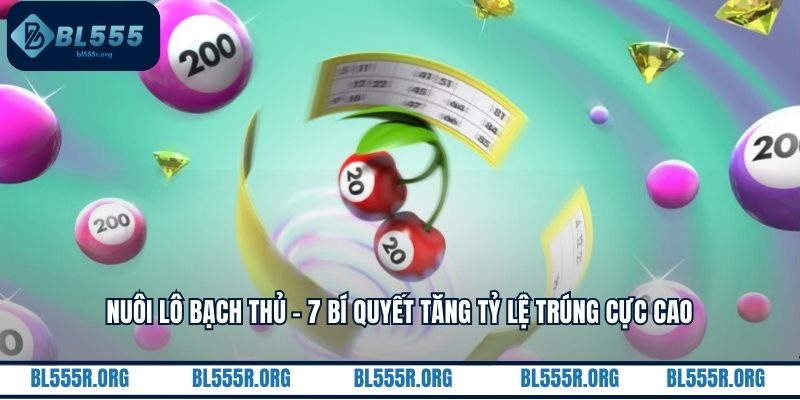 Nuôi lô bạch thủ