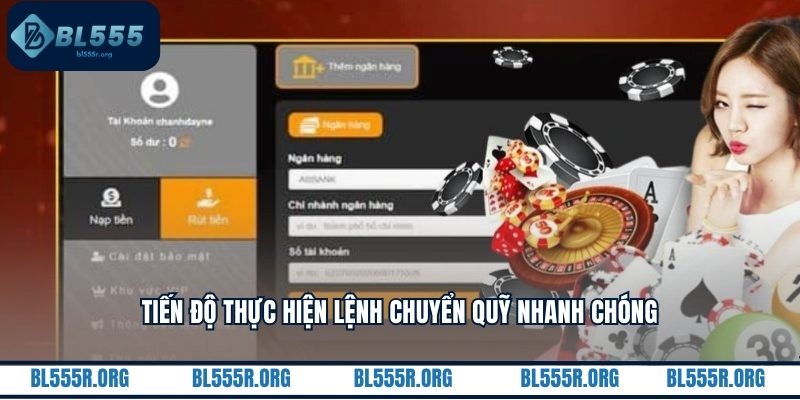 Tiến độ thực hiện lệnh chuyển quỹ nhanh chóng