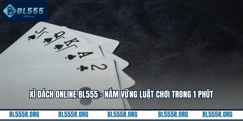 Xì dách online BL555